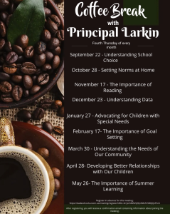 Coffee Break with Principal Larkin
